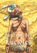 La Folie des lucioles T5 : un manga seinen sur des sorcières pratiquant la magie vaudou pendant l'esclavage aux Antilles au XVIIIe siècle