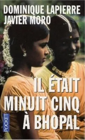 Livre Il etait minuit cinq à Bhopal