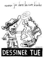 Nouveau jeu dans les cours d'écoles - Dessiner tue